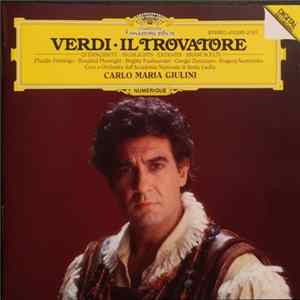 Verdi : Placido Domingo, Rosalind Plowright, Brigitte Fassbaender, Giorgio Zancanaro, Evgeny Nesterenko, Coro E Orchestra Dell'Accademia Nazionale Di Santa Cecilia, Carlo Maria Giulini - Il Trovatore - Querschnitt = Highlights = Extraits = Brani Scelti FLAC