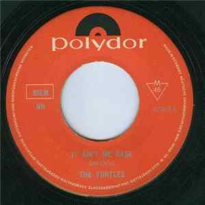 The Turtles - It Ain't Me Babe / Almost There FLAC