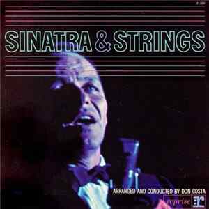 Frank Sinatra - Sinatra & Strings FLAC