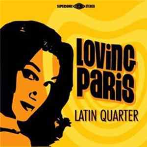 Loving Paris - Latin Quarter FLAC