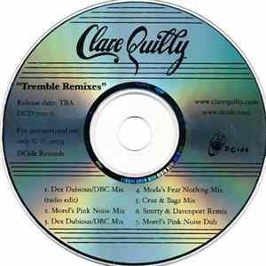 Clare Quilty - Tremble Remixes FLAC