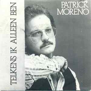 Patrick Moreno - Telkens Ik Alleen Ben FLAC