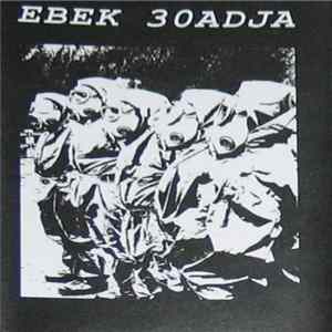 Ebek 30adja - Ebek 30adja FLAC