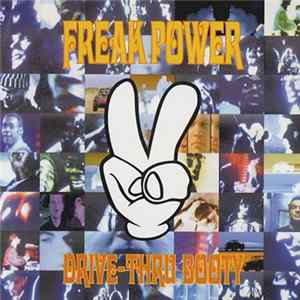 Freak Power - Drive-Thru Booty FLAC