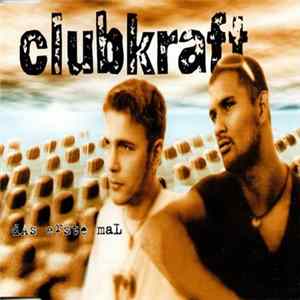Clubkraft - Das Erste Mal FLAC