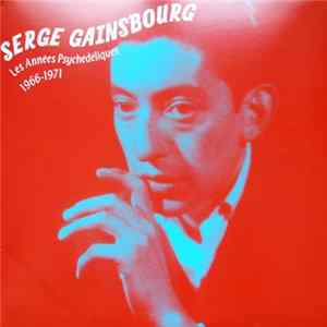 Serge Gainsbourg - Les Années Psychédéliques: 1966 - 1971 FLAC