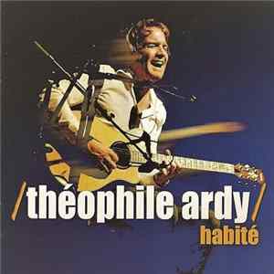 Théophile Ardy - Habité FLAC