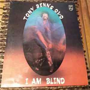 Tony Benn's Ovo - I Am Blind FLAC