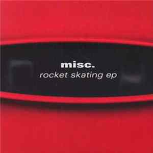 Misc. - Rocket Skating EP FLAC