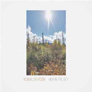 Kowalski Room - High In The Sky FLAC
