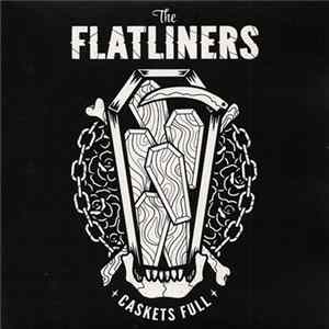The Flatliners - Caskets Full FLAC