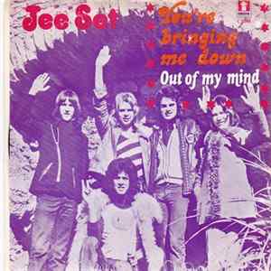 Tee-Set - You'Re Bringing Me Down / Out Of My Mind FLAC