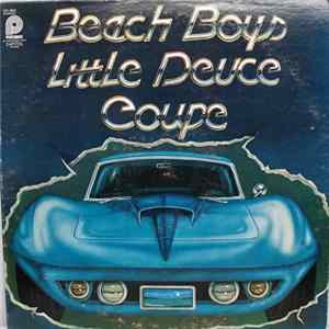 The Beach Boys - Little Deuce Coupe FLAC