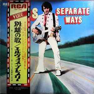 Elvis Presley - Separate Ways FLAC