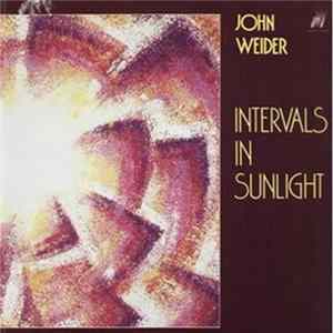 John Weider - Intervals In Sunlight FLAC