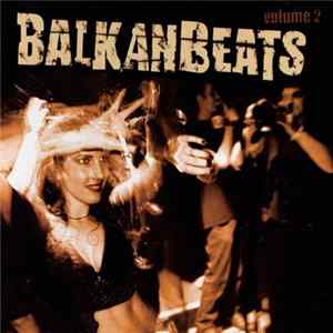 Various - Balkanbeats Volume 2 FLAC