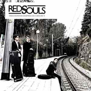 Red Souls - Tres Somnis Després De Creure't FLAC
