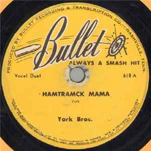 York Bros. - Hamtramck Mama / My Tears Will Never Make You Change FLAC