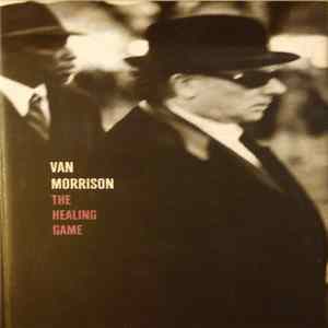 Van Morrison - The Healing Game FLAC