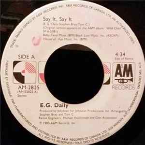 E.G. Daily - Say It, Say It FLAC