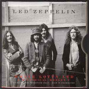 Led Zeppelin - Whole Lotta Led (Historical Medley) FLAC