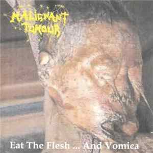 Malignant Tumour / Squash Bowels - Eat The Flesh... And Vomica / Dreams Come True... In Death FLAC