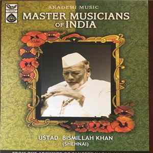 Ustad Bismillah Khan - Ustad Bismillah Khan (Shehnai) FLAC