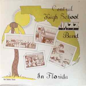 Central High School Jazz Band - In Florida FLAC