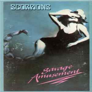 Scorpions - Savage Amusement FLAC