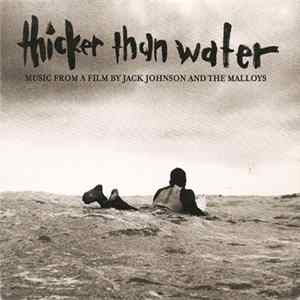 Various - Thicker Than Water FLAC