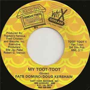 Fats Domino / Doug Kershaw - My Toot-Toot / Don't Mess With My Popeye's FLAC