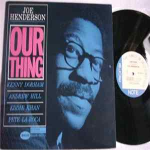 Joe Henderson - Our Thing FLAC