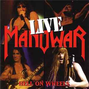 Manowar - Hell On Wheels (Live) FLAC