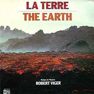 Robert Viger - La Terre / The Earth FLAC