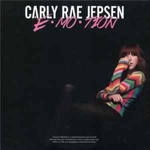 Carly Rae Jepsen - E•MO•TION FLAC
