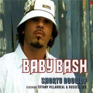 Baby Bash Featuring Tiffany Villarreal & Russell Lee - Shorty Doowop FLAC