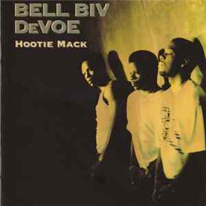 Bell Biv DeVoe - Hootie Mack FLAC