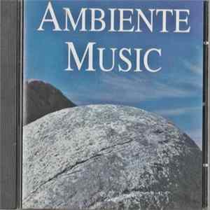 Various - Ambiente Music FLAC