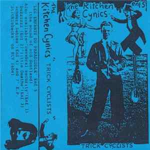 Kitchen Cynics - Trick Cyclists FLAC