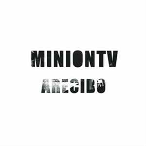 MinionTV - Arecibo FLAC