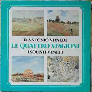 I Solisti Veneti, D. Antonio Vivaldi - Le Quattro Stagioni FLAC