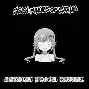 Seven Minutes Of Satania - Satania Blood Ritual FLAC