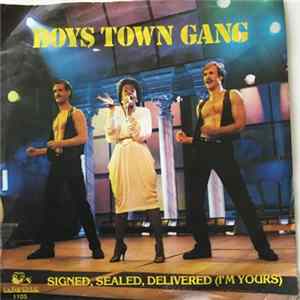 Boys Town Gang - Signed, Sealed, Delivered (I'm Yours) FLAC