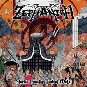 Zephaniah - Stories From The Book Of Metal FLAC