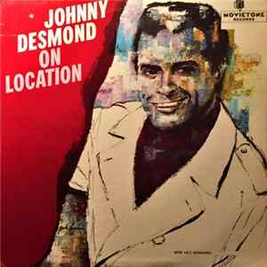 Johnny Desmond - On Location FLAC