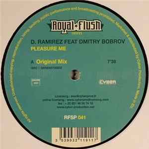 D. Ramirez Feat Dmitry Bobrov - Pleasure Me FLAC