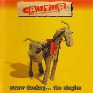 Carter The Unstoppable Sex Machine - Straw Donkey... The Singles FLAC