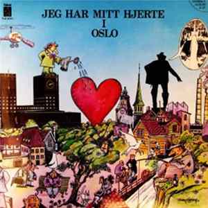 Various - Jeg Har Mitt Hjerte I Oslo FLAC