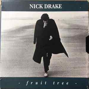 Nick Drake - Fruit Tree FLAC