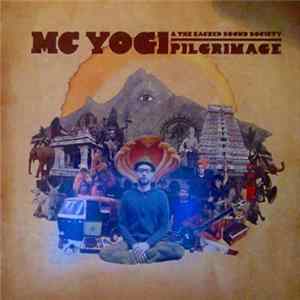 MC Yogi - Pilgrimage FLAC